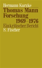 Hermann Kurzke - Thomas-Mann-Forschung 1969-1976