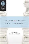 Daniel P. Kessler, Daniel P. (EDT) Kessler, KESSLER DANIEL P, Daniel P. Kessler, Kessler Daniel P. - Regulation Versus Litigation