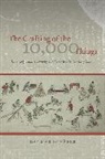 Dagmar Schafer, Dagmar Schäfer, Schafer Dagmar - Crafting of the 10,000 Things