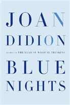Joan Didion - Blue Nights