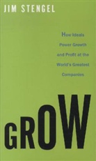 Jim Stengel - Grow