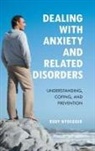 Rudy Nydegger, Rudy V. Nydegger - Dealing With Anxiety and Related Disorders