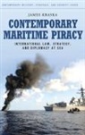 James Kraska - Contemporary Maritime Piracy