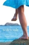 Lansens, Lori Lansens - The Wife's Tale