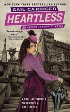 Gail Carriger, Gaila Carriger - Heartless