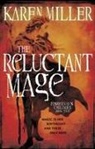 Karen Miller - The Reluctant Mage