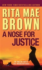 Rita M Brown, Rita M. Brown, Rita Mae Brown, Laura Hartman Maestro, Laura Hartman Maestro - A Nose for Justice