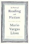 Mario Vargas Llosa, Mario Vargas Llosa - In Praise of Reading and Fiction