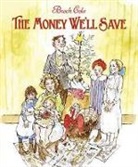 Brock Cole, Brock Cole - The Money We'll Save