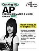 David Anderson, Princeton Review - Cracking the AP Economics Macro & Micro Exams, 2012