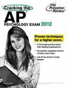 Princeton Review, Selena (EDT) Princeton Review (COR)/ Coppock - Cracking the AP Psychology Exam, 2012