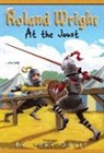 Tony Davis, Gregory Rogers, Gregory Rogers - Roland Wright: At the Joust