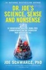 Dr. Joe Schwarcz, Joe Schwarcz, Joseph A. Schwarcz - Dr. Joe's Science, Sense and Nonsense