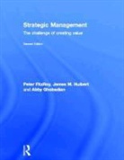 &amp;apos, Peter FitzRoy, Peter T. Hulbert Fitzroy, Peter/ Hulbert Fitzroy, FITZROY PETER T HULBERT JAMES G, Abby Ghobadian... - Strategic Management