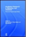 Soo Downe, Fiona Dykes, Gill Thomson, Gill (EDT)/ Dykes Thomson, Soo Downe, Downe Soo... - Qualitative Research in Midwifery and Childbirth