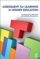 Liz Mcdowell, Liz Sambell Mcdowell, Liz/ Sambell McDowell, McDowell Liz, Catherine Montgomery, Kay Sambell... - Assessment for Learning in Higher Education