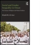 AL AZRI KHALID M, Khalid M Al-Azri, Khalid M. Al-Azri, Khalid M. (St. Antonys College Al-Azri, Khalid M. (St. Antony's College Al-Azri, Khalid M. (St. Antony''s College Al-Azri - Social and Gender Inequality in Oman