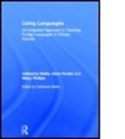 Clare Forder, Clare (University of Brighton Forder, Forder Clare, Hilary Philips, Hilary Phillips, Hilary (St Andrew's COFE Primary School) Phillips... - Living Languages: An Integrated Approach to Teaching Foreign