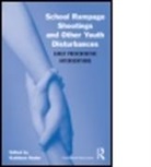 Kathleen Nader, Kathleen (Private Practice Nader, Kathleen Nader, Kathleen (Private Practice Nader, Kathleen (Two Suns Childhood Trauma Program Nader - School Rampage Shootings and Other Youth Disturbances