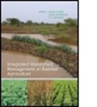 Johan Rockstrom, Johan (Stockholm Environment Institute Rockstrom, Kanwar Lal Sahrawat, Kanwar Lal (ICRISAT International Crops Research Institute for the Semi-Arid Tropics Sahrawat, Sahrawat Kanwar Lal, S. P. Wani... - Integrated Watershed Management in Rainfed Agriculture