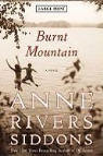 Anne Rivers Siddons - Burnt Mountain
