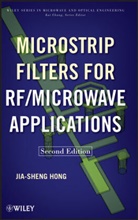 Hong, Jia-Sheng Hong, Jia-Sheng Lancaster Hong, Jia-Sheng/ Lancaster Hong, Hong Jia-Sheng, Michael J. Lancaster - Microstrip Filters for RF/Microwave Applications