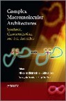N Hadjichristidis, Nikos Hadjichristidis, Nikos (University of Athens Hadjichristidis, Nikos Hirao Hadjichristidis, HADJICHRISTIDIS NIKOS HIRAO AKIR, Filip Du Prez... - Complex Macromolecular Architectures