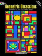 Susan Bloomenstein - Geometric Obsessions Stained Glass Coloring Book