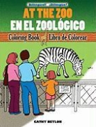 Cathy Beylon - At the Zoo Coloring Book/en El Zoologico Libro De Colorear