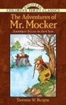 Thornton W. Burgess, Thornton W./ Cady Burgess, Thornton Waldo Burgess, Harrison Cady - The Adventures of Mr. Mocker