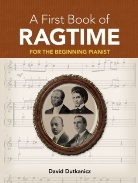 David Dutkanicz - First Book of Ragtime for the Beginning Pianist
