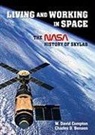 Charles D. Benson, William David Compton, William David Benson Compton, William David/ Benson Compton - Living and Working in Space
