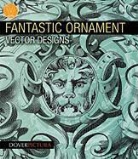 Dover Pictura, Alan Weller - Fantastic Ornament Vector Designs