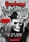 R. L. Stine - The Five Masks of Dr. Screem