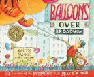 Sweet Melissa Sweet, Melissa Sweet, Melissa Sweet - Balloons over Broadway