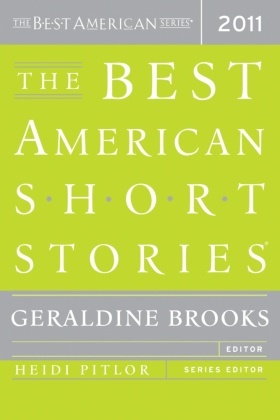 Geraldine (editor) Brooks, Heidi Pitlor, Geraldine Brooks, Heidi Pitlor - The Best American Short Stories 2011