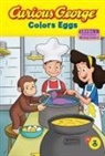 Rey H. A. Rey, H. A. Rey, Kate O'Sullivan - Curious George Colors Eggs