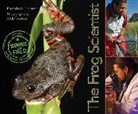 Turner Pamela S. Turner, Pamela S. Turner, Comins Andy Comins, Andy Comins, Andy Comins - The Frog Scientist