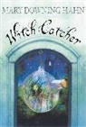 Mary Downing Hahn - Witch Catcher