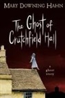 Mary Downing Hahn, Hahn Mary Downing Hahn - The Ghost of Crutchfield Hall