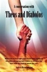 John Bradshaw - A Conversation with Theos and Diabolos