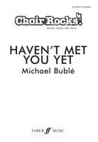 Alfred Publishing, Alfred Publishing (COR), Michael Bubl, Michael Buble, Michael Bublé, Ben Perry - Haven't Met You Yet