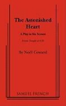 Noel Coward - The Astonished Heart