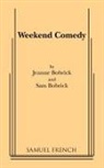 Jeanne Bobrick, Jeanne Bobrick Bobrick, Sam Bobrick - Weekend Comedy