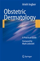 Arieh Ingber, Mark Lebwohl - Obstetric Dermatology