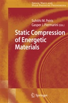 J Piermarini, J Piermarini, Suhith M Peiris, Suhithi M Peiris, Suhithi M. Peiris, Gasper J. Piermarini - Static Compression of Energetic Materials