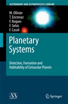 Fabienne Casoli, Thérès Encrenaz, Therese Encrenaz, Thérèse Encrenaz, Mar Ollivier, Marc Ollivier... - Planetary Systems