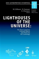 Eugene Churazov, Marat Gilfanov, Rashi Sunyaev, Rashid Sunyaev - Lighthouses of the Universe: The Most Luminous Celestial Objects and Their Use for Cosmology
