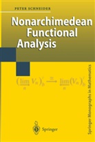 Peter Schneider - Nonarchimedean Functional Analysis