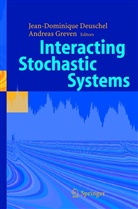 Jean-Dominiqu Deuschel, Jean-Dominique Deuschel, Greven, Greven, Andreas Greven - Interacting Stochastic Systems